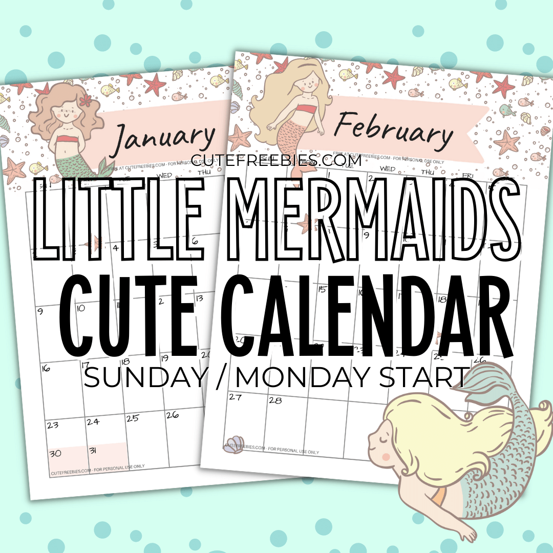 2025 Free Printable Little Mermaid Calendar Cute Freebies For You