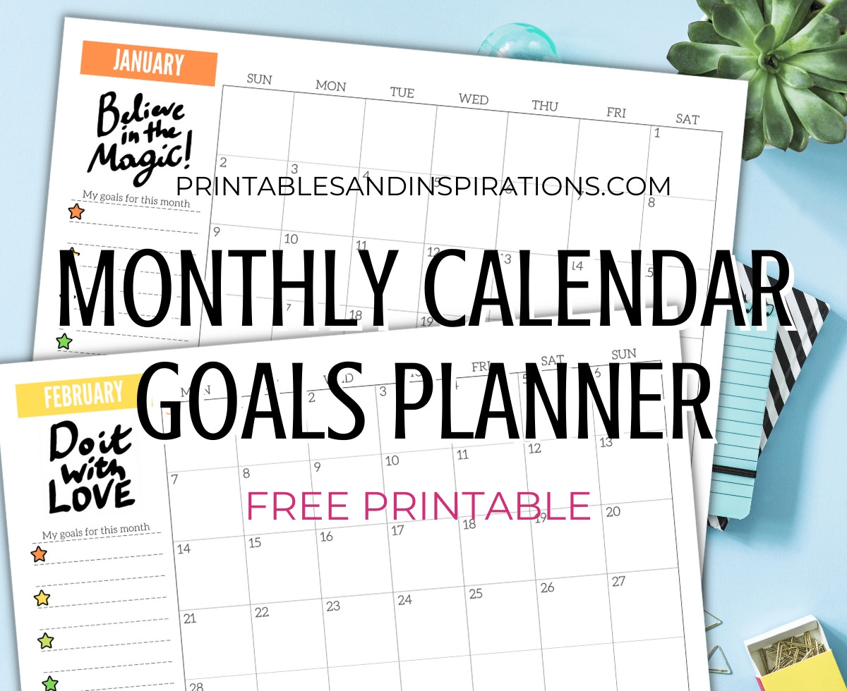 2025 Monthly Planner Goals Calendar Free Printable PDF Printables And Inspirations