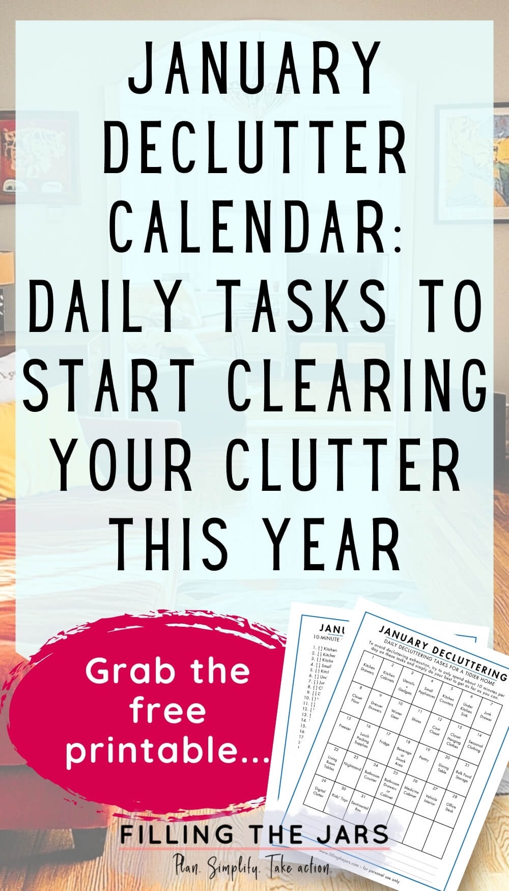 January Declutter Calendar Daily Tasks To Start Clearing Your Clutter This Year Free Printable Filling The Jars